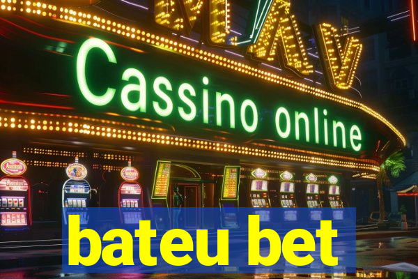 bateu bet